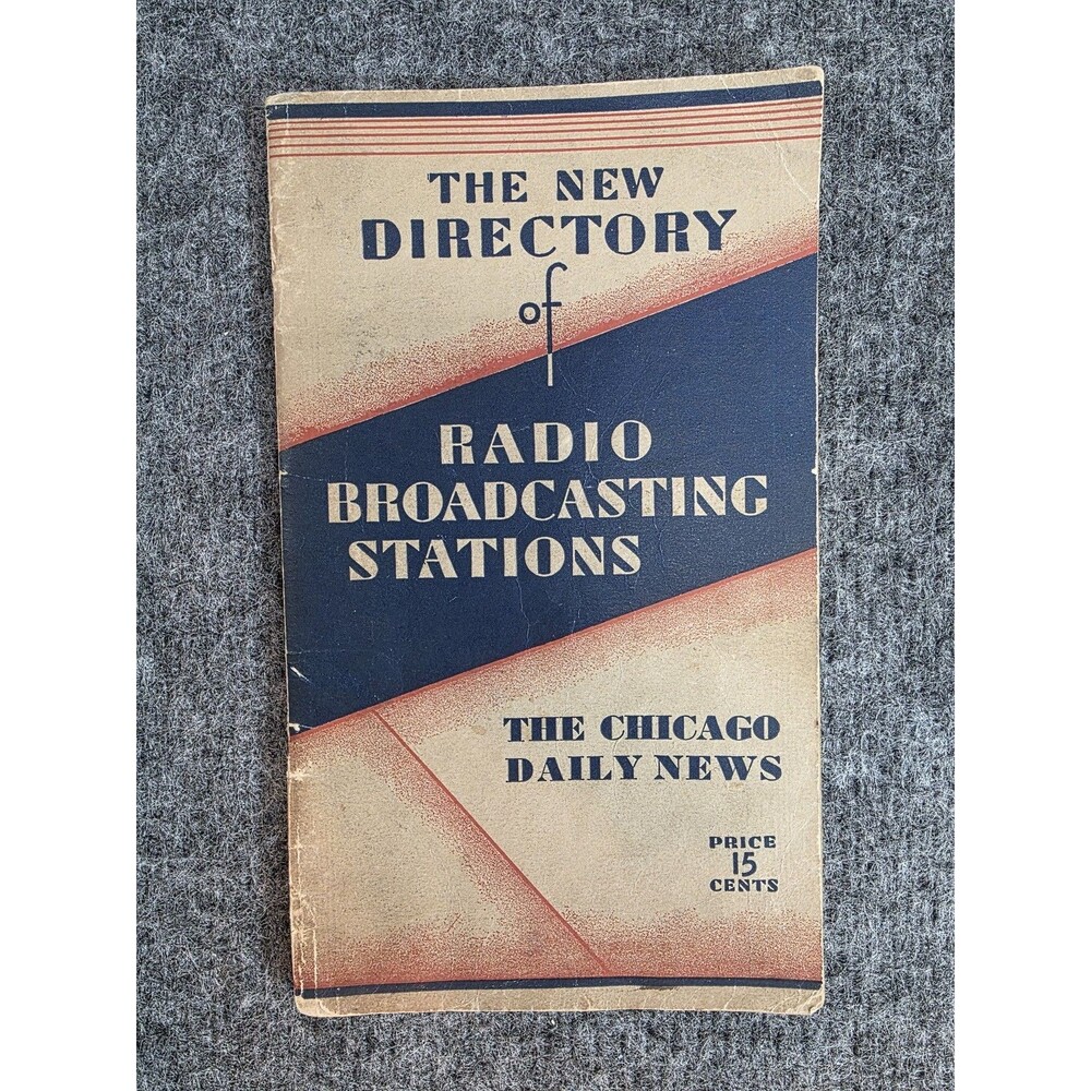 1930 The Chicago Daily News New Directory of Radio Broadcasting Stations Guide